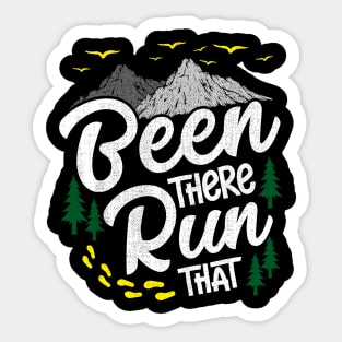 Been There Run That Mountain Running Sticker